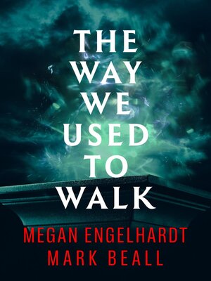 cover image of The Way We Used to Walk